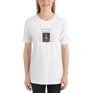 Tee shirt with the line "memorable proof of their patriotism" above an old picture of a woman and lists of women's names